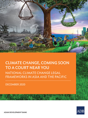 cover image of National Climate Change Legal Frameworks in Asia and the Pacific